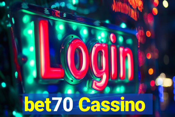 bet70 Cassino